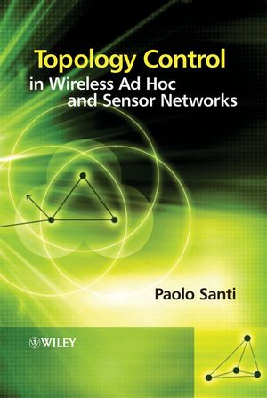 Topology Control in Wireless Ad Hoc and Sensor Networks (0470094532) cover image