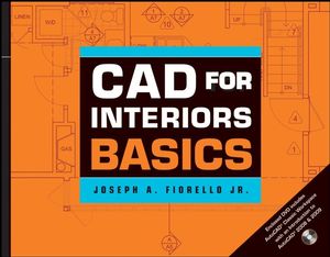 CAD for Interiors Basics, with DVD (0470185732) cover image