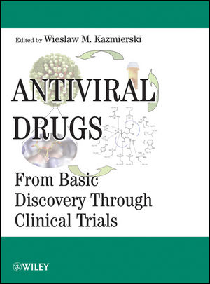 Antiviral Drugs: From Basic Discovery Through Clinical Trials (0470455632) cover image
