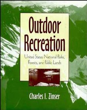 Outdoor Recreation: United States National Parks, Forests, and Public Lands (0471053732) cover image