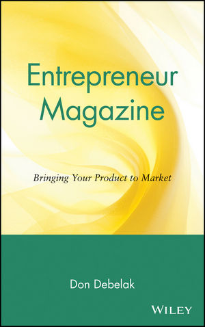 Entrepreneur Magazine: Bringing Your Product to Market (0471157732) cover image