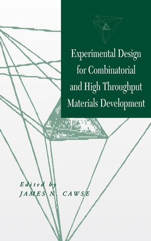 Experimental Design for Combinatorial and High Throughput Materials Development  (0471203432) cover image