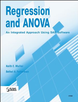 Regression and ANOVA: An Integrated Approach Using SAS Software (0471469432) cover image