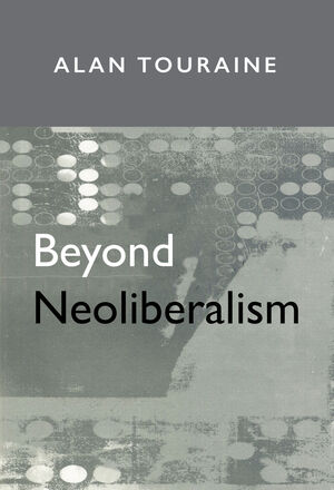 Beyond Neoliberalism (0745624332) cover image