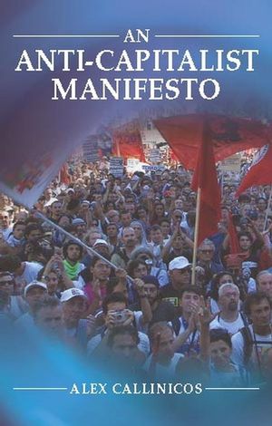 An Anti-Capitalist Manifesto (0745629032) cover image