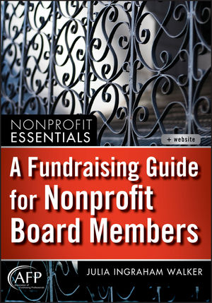 A Fundraising Guide for Nonprofit Board Members (1118236432) cover image