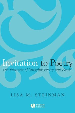 Invitation to Poetry: The Pleasures of Studying Poetry and Poetics (1405131632) cover image