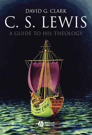 C.S. Lewis: A Guide to His Theology (1405158832) cover image