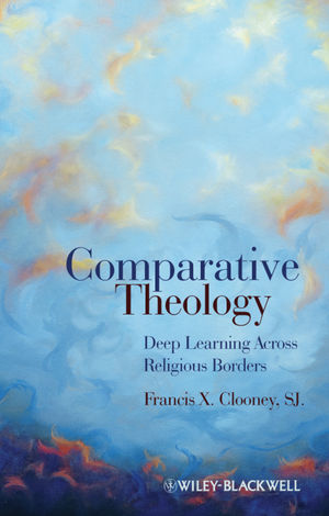 Comparative Theology: Deep Learning Across Religious Borders (1405179732) cover image