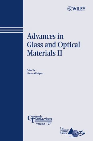 Advances in Glass and Optical Materials II (0470083433) cover image