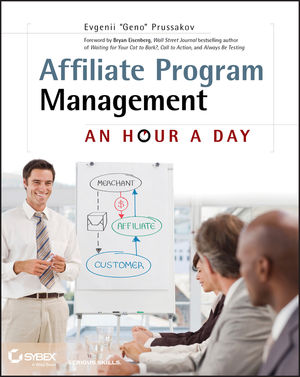 Affiliate Program Management: An Hour a Day (0470651733) cover image