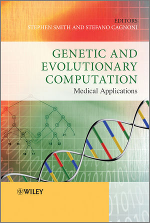 Genetic and Evolutionary Computation: Medical Applications (0470748133) cover image