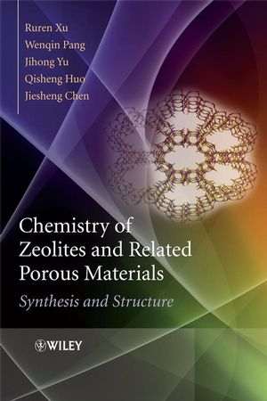 Chemistry of Zeolites and Related Porous Materials: Synthesis and Structure (0470822333) cover image