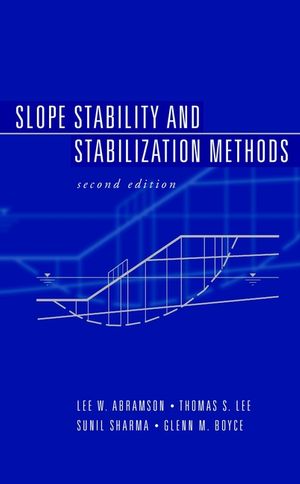 Slope Stability and Stabilization Methods, 2nd Edition (0471384933) cover image