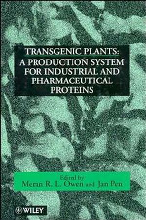 Transgenic Plants: A Production System for Industrial and Pharmaceutical Proteins (0471964433) cover image