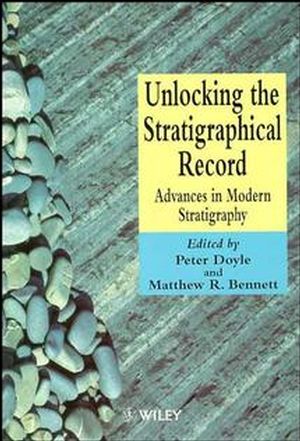 Unlocking the Stratigraphical Record: Advances in Modern Stratigraphy (0471974633) cover image