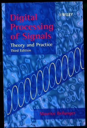 Digital Processing of Signals: Theory and Practice, 3rd Edition (0471976733) cover image