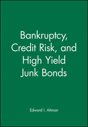 Bankruptcy, Credit Risk, and High Yield Junk Bonds (0631225633) cover image