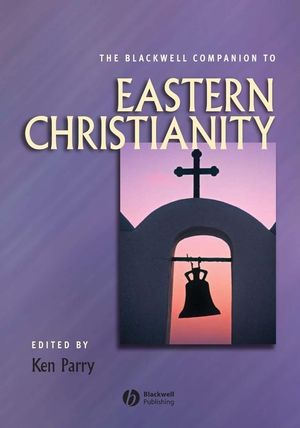 The Blackwell Companion to Eastern Christianity (0631234233) cover image