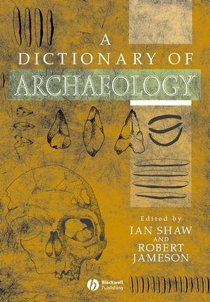 A Dictionary of Archaeology (0631235833) cover image