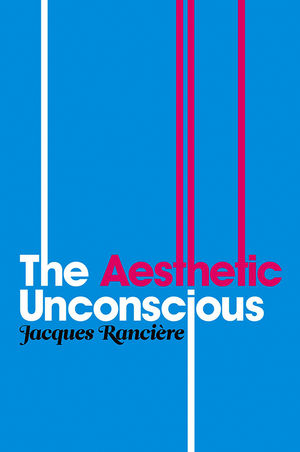 The Aesthetic Unconscious (0745646433) cover image