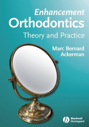 Enhancement Orthodontics: Theory and Practice (0813826233) cover image