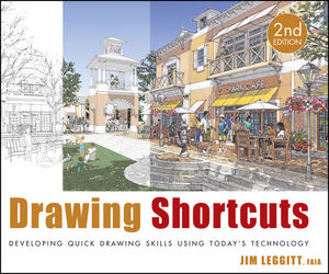 Drawing Shortcuts: Developing Quick Drawing Skills Using Today's Technology, 2nd Edition (1118280733) cover image