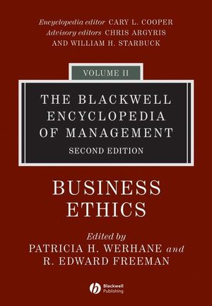 The Blackwell Encyclopedia of Management, Volume 2, Business Ethics, 2nd Edition (1405100133) cover image