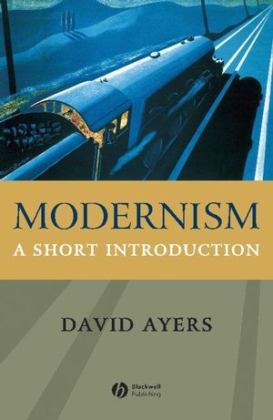 Modernism: A Short Introduction (1405108533) cover image