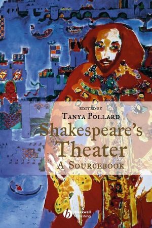 Shakespeare's Theater: A Sourcebook (1405111933) cover image
