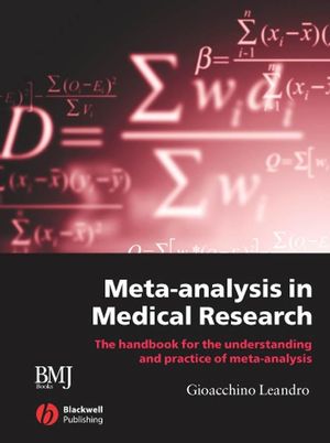 Meta-analysis in Medical Research: The Handbook for the Understanding and Practice of Meta-analysis (1405127333) cover image