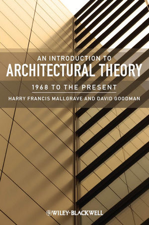 An Introduction to Architectural Theory: 1968 to the Present (1405180633) cover image