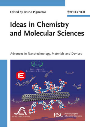 Ideas in Chemistry and Molecular Sciences: Advances in Nanotechnology, Materials and Devices (3527325433) cover image