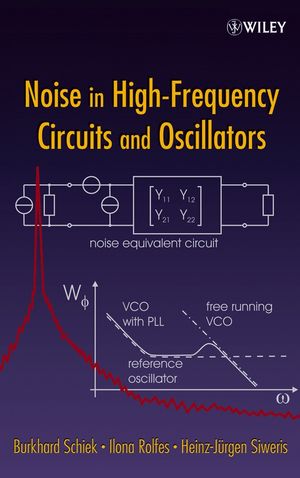 Noise in High-Frequency Circuits and Oscillators  (0470038934) cover image