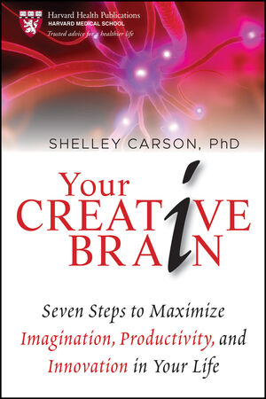 Your Creative Brain: Seven Steps to Maximize Imagination, Productivity, and Innovation in Your Life (0470547634) cover image