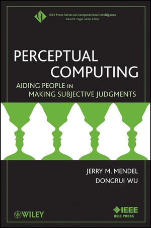 Perceptual Computing: Aiding People in Making Subjective Judgments (0470599634) cover image