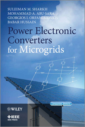 Power Electronic Converters for Microgrids (0470824034) cover image