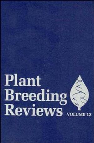 Plant Breeding Reviews, Volume 13 (0471573434) cover image