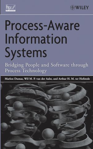 Process-Aware Information Systems: Bridging People and Software Through Process Technology (0471741434) cover image