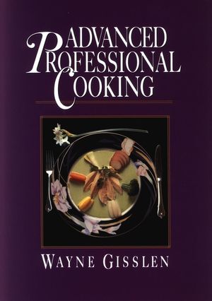 Advanced Professional Cooking, College Edition (0471836834) cover image