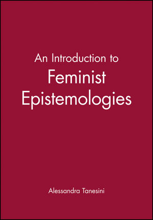 An Introduction to Feminist Epistemologies (0631200134) cover image