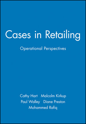Cases in Retailing: Operational Perspectives (0631201734) cover image