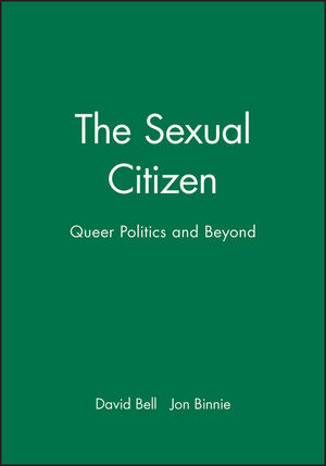 The Sexual Citizen: Queer Politics and Beyond (0745616534) cover image