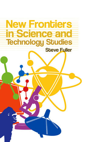 New Frontiers in Science and Technology Studies (0745636934) cover image