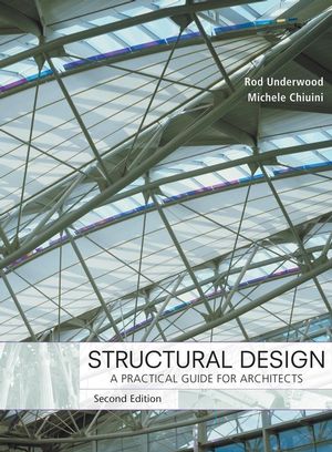 Structural Design: A Practical Guide for Architects, 2nd Edition (1118174534) cover image