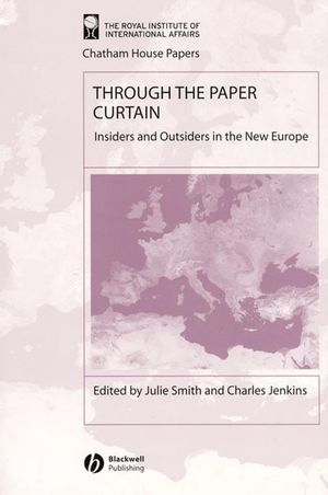 Through the Paper Curtain: Insiders and Outsiders in the New Europe (1405102934) cover image