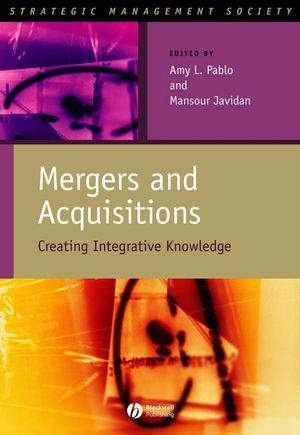 Mergers and Acquisitions: Creating Integrative Knowledge (1405116234) cover image