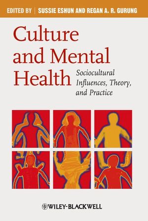 Culture and Mental Health: Sociocultural Influences, Theory, and Practice (1405169834) cover image