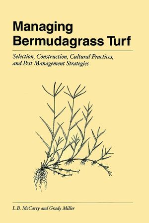 Managing Bermudagrass Turf: Selection, Construction, Cultural Practices, and Pest Management Strategies (1575041634) cover image