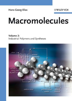 Macromolecules, Volume 2: Industrial Polymers and Syntheses (3527311734) cover image